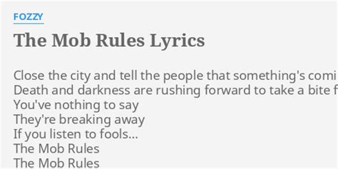The Mob Rules Meanings & Lyrics Discussion .